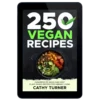 250 Mouthwatering Vegan Recipes Cookbook