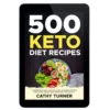 500+ Ultimate Keto Recipes Cookbook – Burn Fat, Stay Energized, and Love Every Bite