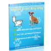 House Train Any Dog – The 7-Day Fast-Track Potty Training System for Puppies & Adults