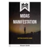 Midas Manifestation System – Unlock Wealth & Universal Abundance Through Sound and Energy