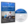 Neuro-Balance Therapy™: Restore Stability & Confidence with a Simple 10-Second Ritual
