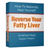 Reverse Your Fatty Liver™ – The Natural Liver Detox & Recovery Blueprint