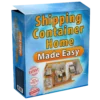 Shipping Container Home Made Easy – Step-by-Step DIY Building Guide