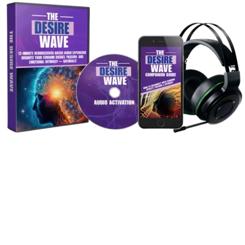 The Desire Wave™ – 12-Minute Brainwave Audio to Reignite Feminine Passion & Connection