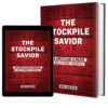 The Stockpile Savior™: Build a 100-Day Survival Stockpile in Just 10 Days