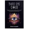 Third Eye Code™ – Unlock Your Manifestation Power from Within