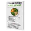 Vegan Kickstart Challenge: 1-Month Plant-Based Transformation Plan