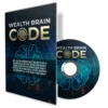 Wealth Brain Code™ – Activate Your Hidden Mind Frequency to Attract Abundance