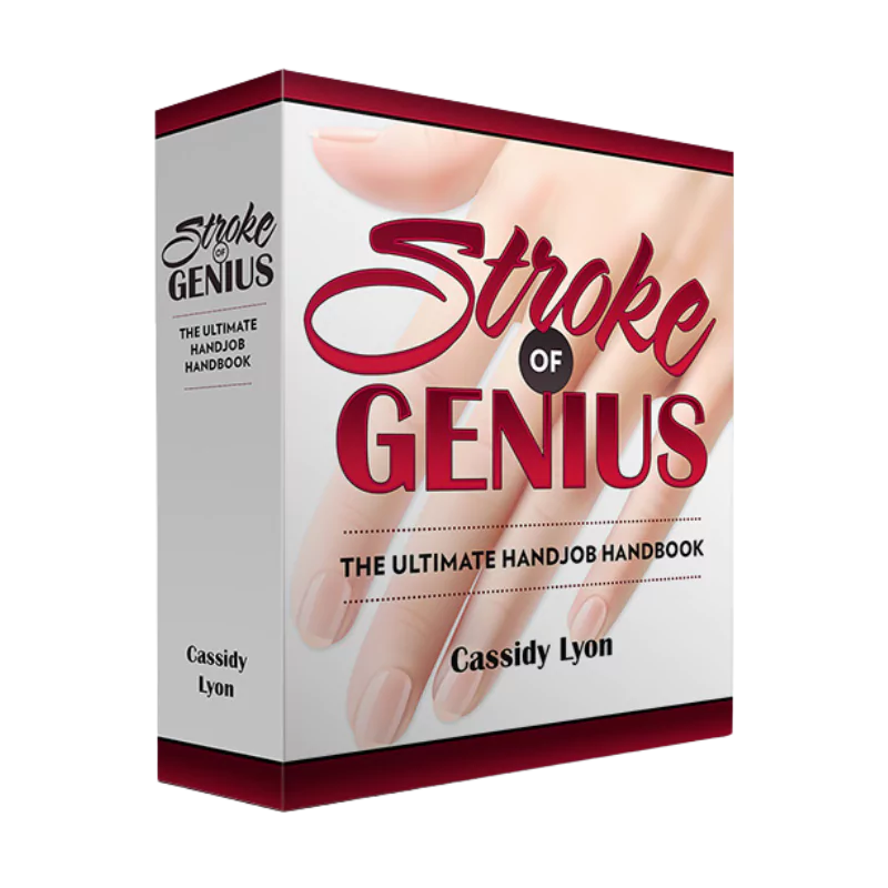 Stroke of Genius: The Ultimate Guide to Mastering Male Pleasure