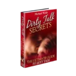 Dirty Talk Secrets™ – The Ultimate Guide to Ignite Passion and Intimacy with Words