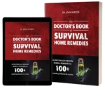 The Doctor’s Book of Survival Home Remedies: Your Emergency Guide to Drug-Free Healing