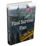 The Final Survival Plan™ – CIA-Inspired Crisis Survival Blueprint