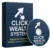 Click Wealth System™ – Beginner-Friendly Affiliate Income Software