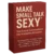 Make Small Talk Sexy™ – Turn Casual Conversations into Irresistible Attraction